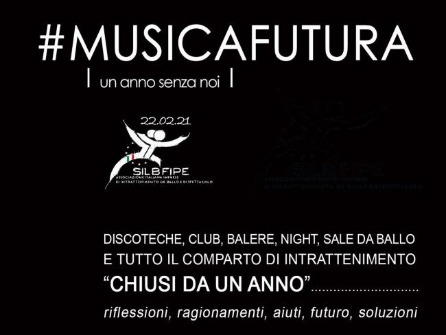 Silb-Fipe-Confcommercio presenta #MUSICAFUTURA // un anno senza noi