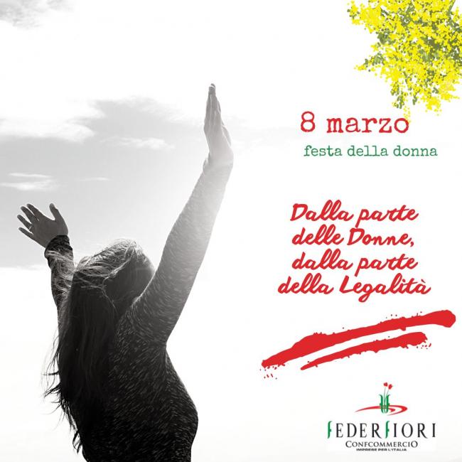 8 Marzo, dalla parte delle Donne e dalla parte della Legalità